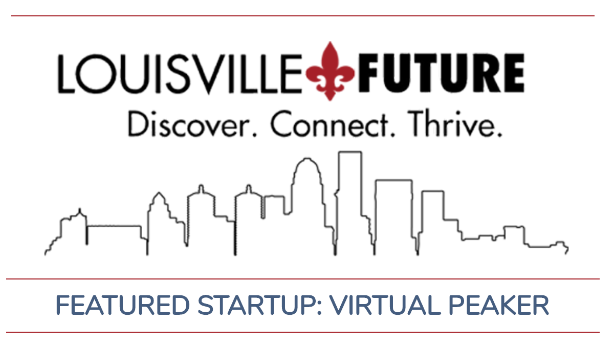Virtual Peaker and Bill Burke Featured in Louisville Future