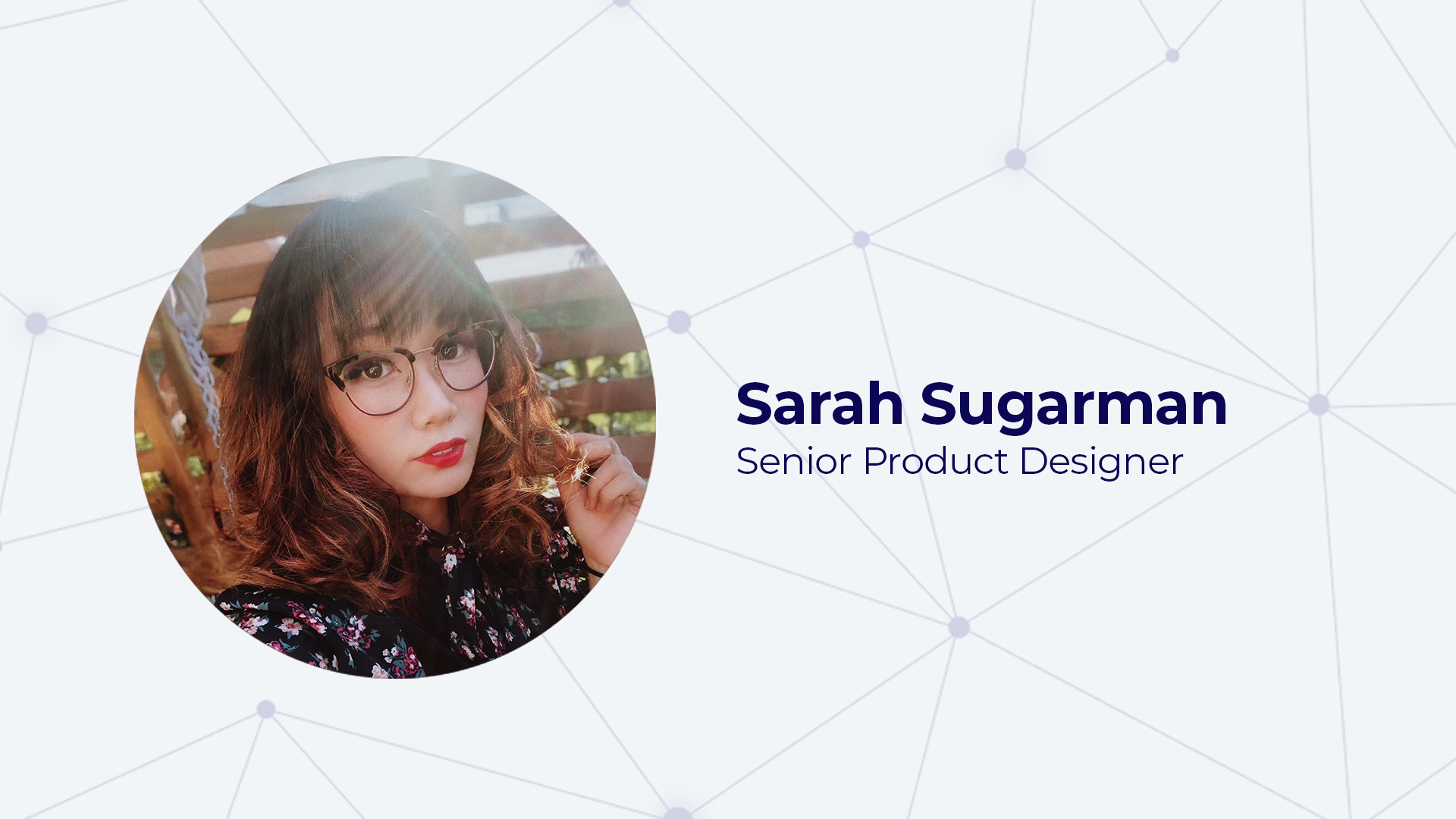 Team Q&A: Sarah Sugarman - Senior Product Designer sustainability
